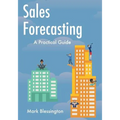 Sales Forecasting: A Practical Guide