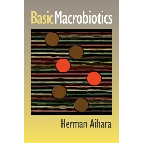 Basic Macrobiotics
