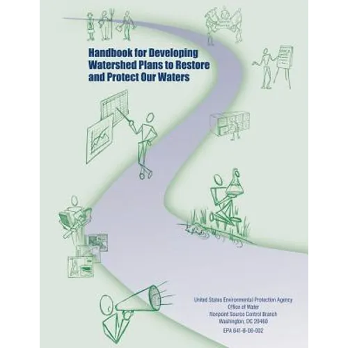 Handbook for Developing Watershed Plans to Restore and Protect Our Waters