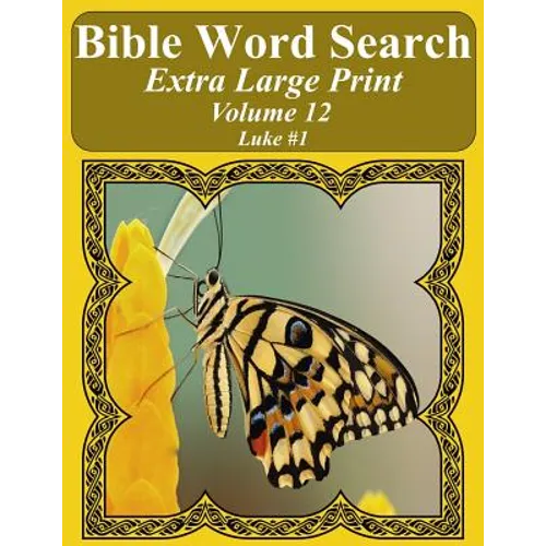 Bible Word Search Extra Large Print Volume 12: Luke #1
