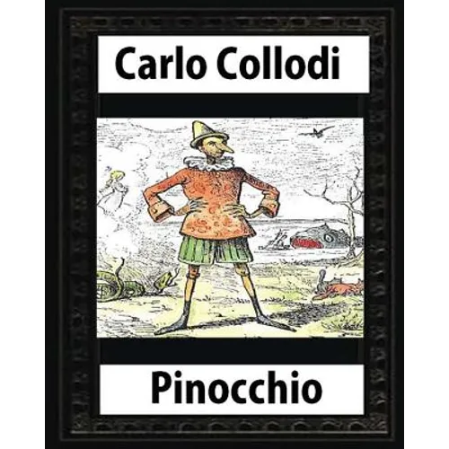 Pinocchio, by Carlo Collodi