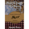 Plain & Simple Traditions: Amish & Mennonite Holidays