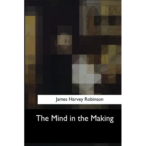 The Mind in the Making