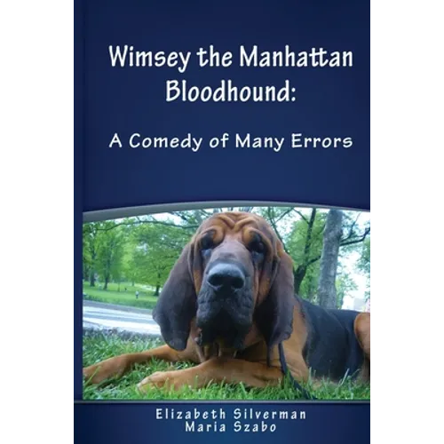 Wimsey the Manhattan Bloodhound: A Comedy of Many Errors