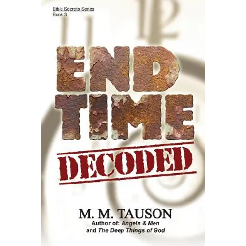 End Time Decoded