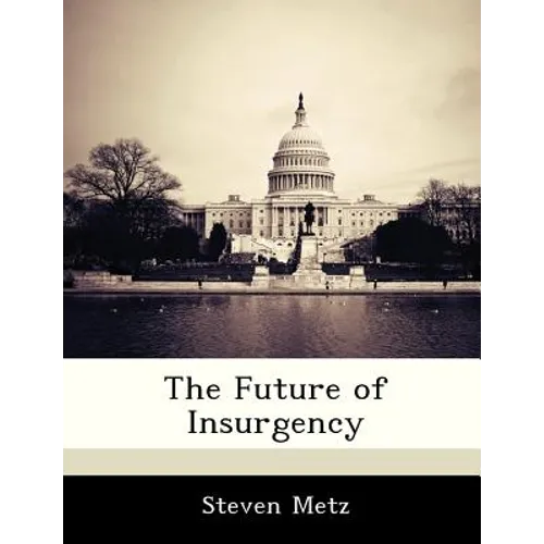 The Future of Insurgency