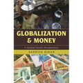 Globalization and Money: A Global South Perspective