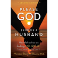 Please God Send Me A Husband: Second Edition