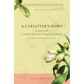 A Caregiver's Story: Coping with a Loved One's Life-Threatening Illness