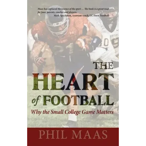 The Heart of Football: Why the Small College Game Matters