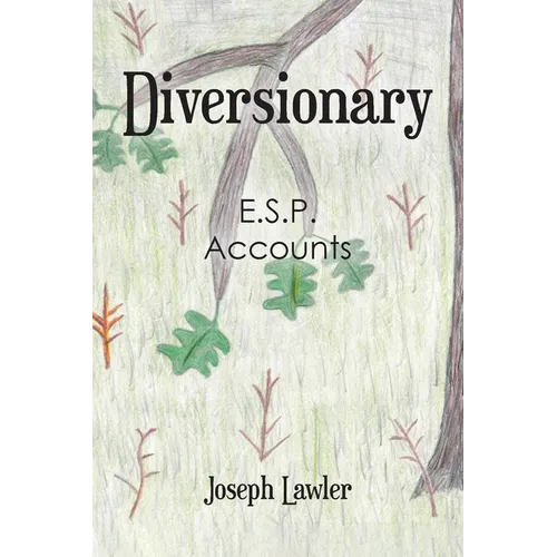 Diversionary: E.S.P. Accounts