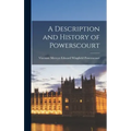 A Description and History of Powerscourt