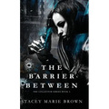 The Barrier Between