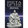 Pieta of the Apocalyse: Essential End Time Prayers and Promises