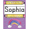 I Can Write My Name: Sophia: Personalized Name Writing Practice