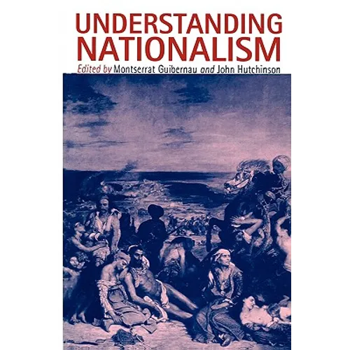 Understanding Nationalism