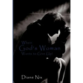 When God's Woman Wants to Give Up