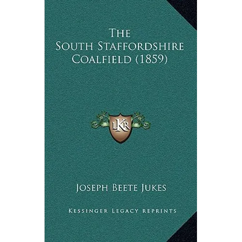 The South Staffordshire Coalfield (1859)