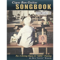 Cigar Box Guitar Songbook - Volume 2: 49 More Songs Arranged for 3-string Open G "GDG" Cigar Box Guitars