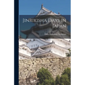 Jinrikisha Days in Japan