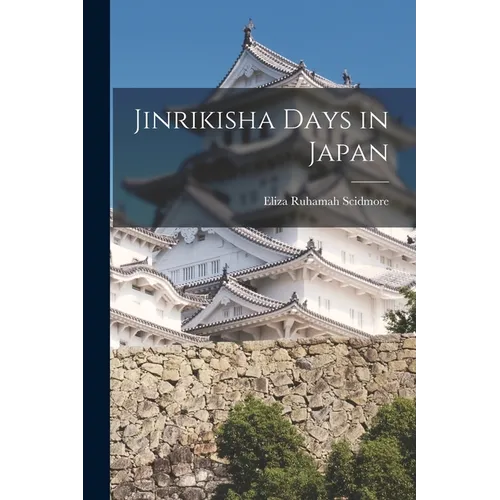 Jinrikisha Days in Japan