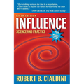 Influence: Science and Practice