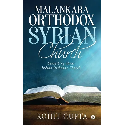 Malankara Orthodox Syrian Church: Everything about Indian Orthodox Church