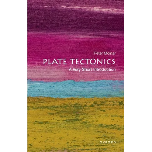 Plate Tectonics: A Very Short Introduction