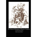 The Magical Writings of Thomas Vaughan