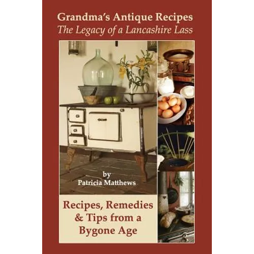 Grandma's Antique Recipes