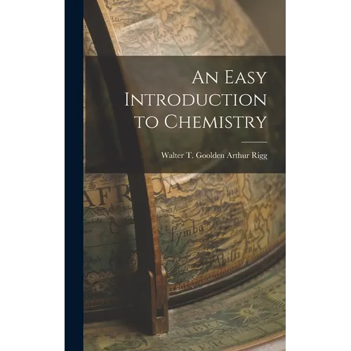 An Easy Introduction to Chemistry