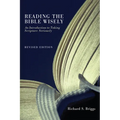 Reading the Bible Wisely: An Introduction to Taking Scripture Seriously. Revised Edition.