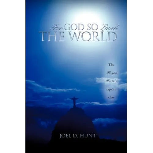 For God So Loved the World