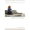 A Time To Live - Heaven Can Wait