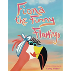 Fiona the Funny Flamingo - Paperback