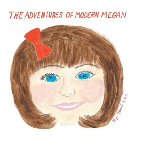 The Adventures of Modern Megan
