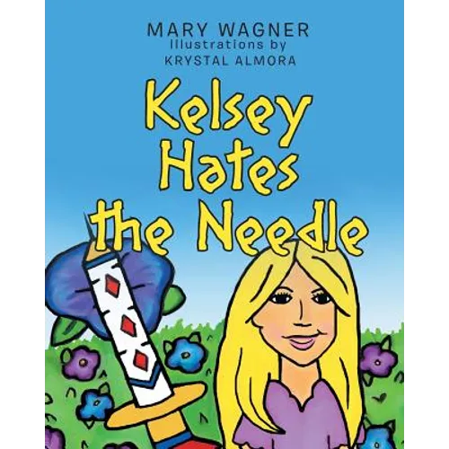 Kelsey Hates the Needle
