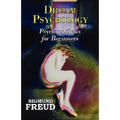 Dr. Freud's Dream Psychology - Psychoanalysis for Beginners