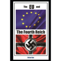 The EU and the 4th Reich