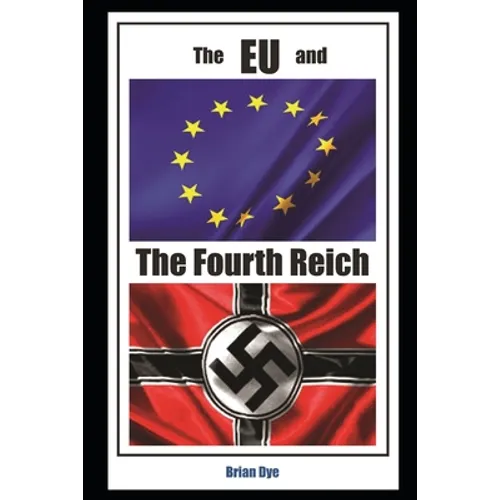The EU and the 4th Reich