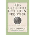 Foes From the Northern Frontier