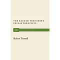 The Ragged Trousered Philanthropists