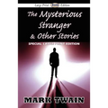 The Mysterious Stranger & Other Stories (Large Print Edition)
