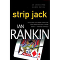 Strip Jack: An Inspector Rebus Novel