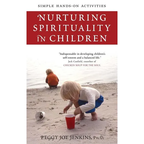 Nurturing Spirituality in Children: Simple Hands-On Activities