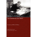 The Word in This World: Two Sermons by Karl Barth