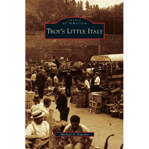 Troy's Little Italy