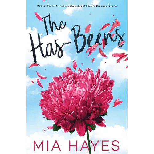 The Has-Beens