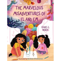 The Marvelous Misadventures of El and Em