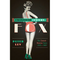 Twentieth Century-Fox: The Zanuck-Skouras Years, 1935-1965